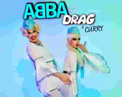 Curry & ABBA hosted by RuPaul&#39;s Drag Race @ FunnyBoyz Liverpool tickets blurred poster image