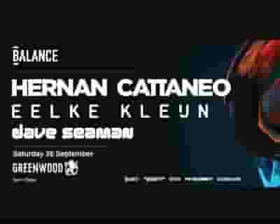 Balance Presents: Hernan Cattaneo, Eelke Kleijn + Dave Seaman tickets blurred poster image