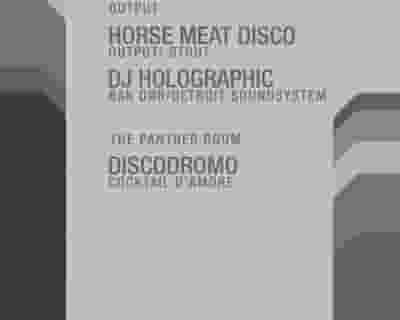 Pride - Horse Meat Disco/ DJ Holographic and Discodromo in The Panther Room tickets blurred poster image