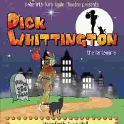 Dick Whittington the Pantomime blurred poster image