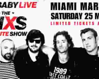 Live Baby Live - INXS Tribute Show tickets blurred poster image
