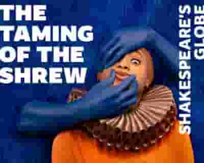 The Taming Of The Shrew tickets blurred poster image