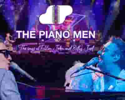 The Piano Men - The Songs Of Elton John & Billy Joel tickets blurred poster image