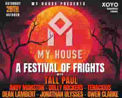 My House - Festival of Frights tickets blurred poster image
