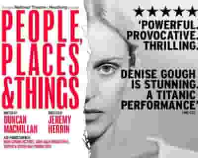 People, Places And Things tickets blurred poster image