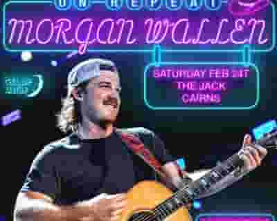 On Repeat: Morgan Wallen tickets blurred poster image