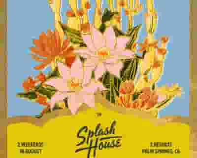 Splash House | Weekend 2 tickets blurred poster image