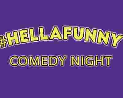 #HellaFunny Comedy Night blurred poster image