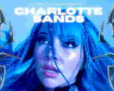 Charlotte Sands tickets blurred poster image
