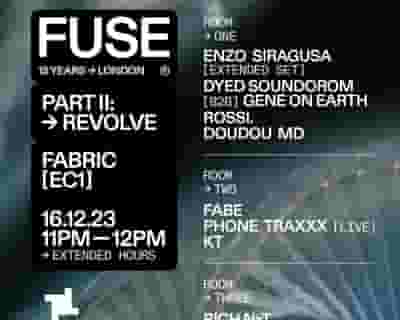FUSE 15 Years: Part II – Enzo Siragusa, Dyed Soundorom B2B Gene On Earth, Rossi tickets blurred poster image