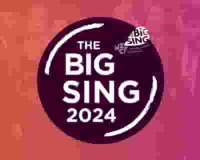 The Big Sing: a Choir of Over 1000 Voices tickets blurred poster image
