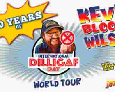 40 Years of Kevin Bloody Wilson - International Dilligaf Day World Tour tickets blurred poster image