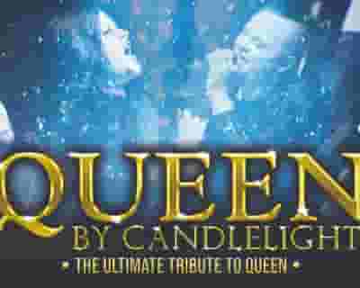 Queen by Candlelight tickets blurred poster image