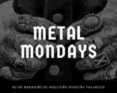 METAL MONDAYS tickets blurred poster image