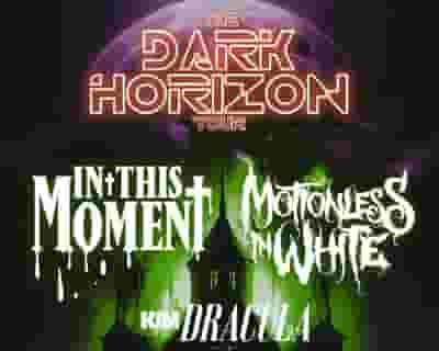 In This Moment and Motionless in White: The Dark Horizon Tour tickets blurred poster image