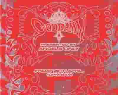Angels Only Presents: GODDAMN tickets blurred poster image