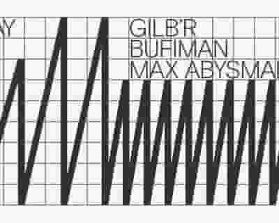 Gilb'R / Bufiman / Max Abysmal tickets blurred poster image