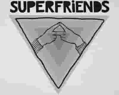 Andhim presents Superfriends: Guests Super Flu tickets blurred poster image
