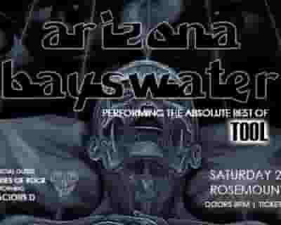 ARIZONA BAYSWATER tickets blurred poster image