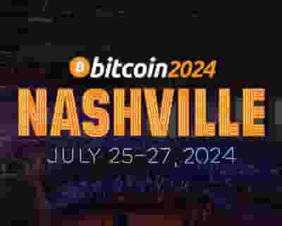 Bitcoin 2024 | Nashville tickets blurred poster image