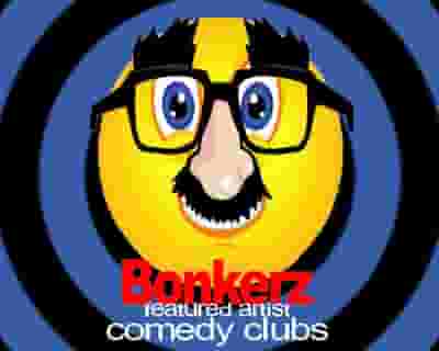 BonkerZ Featured Artist Comedy Clubs tickets blurred poster image