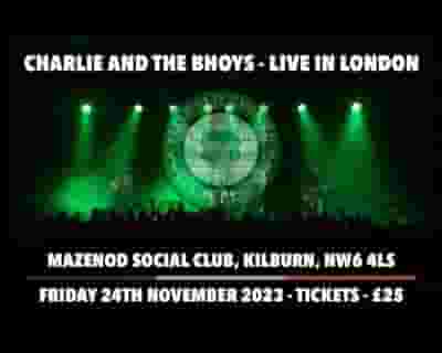 Charlie and the Bhoys tickets blurred poster image
