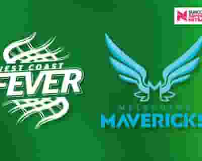 West Coast Fever vs Melbourne Mavericks tickets blurred poster image