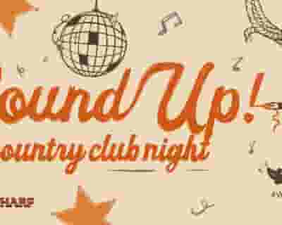 Round Up: A Country Club Night tickets blurred poster image