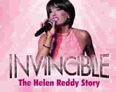 INVINCIBLE - The Helen Reddy Story tickets blurred poster image