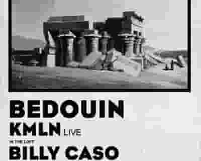 Bedouin, KMLN (Live), Billy Caso (Live) tickets blurred poster image