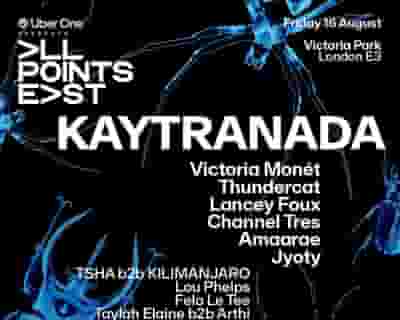 All Points East | Kaytranada tickets blurred poster image