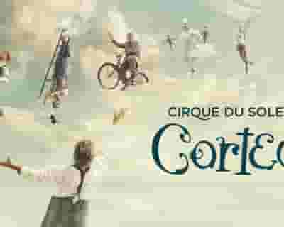 Cirque du Soleil : Corteo tickets blurred poster image