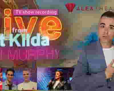 Live from St Kilda with Ben Murphy tickets blurred poster image