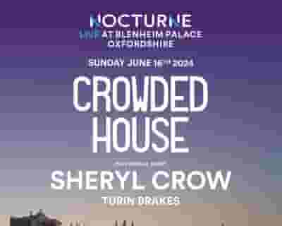 Nocturne Live - Crowded House & Sheryl Crow tickets blurred poster image
