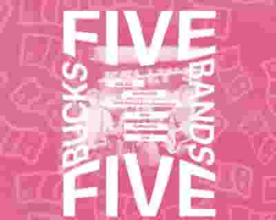 5 bands 5 bucks - March tickets blurred poster image