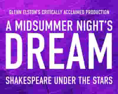 A Midsummer Night's Dream - Shakespeare Under the Stars tickets blurred poster image