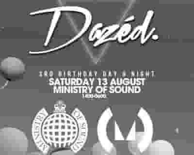 Dazed 3rd Birthday: Open Air Day & Night tickets blurred poster image