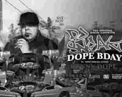 DJ Sneak Dope Birthday Bash tickets blurred poster image