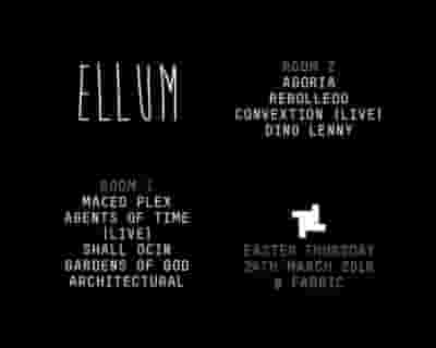 Ellum Night with Maceo Plex, Agoria, Agents of Time & More tickets blurred poster image