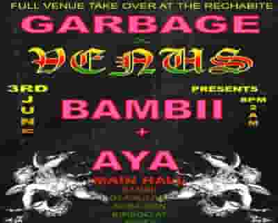 GARBAGE x VENUS presents BAMBII + AYA tickets blurred poster image