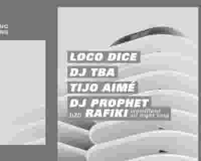 Concrete: Loco Dice, Dj Tba, Tijo Aimé, Dj Prophet b2b Rafiki tickets blurred poster image