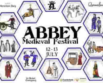 Abbey Medieval Festival 2025 tickets blurred poster image