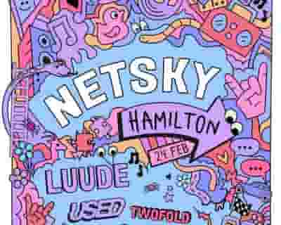 Netsky, LUUDE, Used | O:WEEK Hamilton tickets blurred poster image