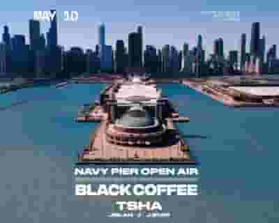 Navy Pier Open Air: Black Coffee tickets blurred poster image