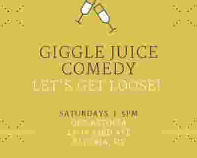 Giggle Juice Comedy tickets blurred poster image