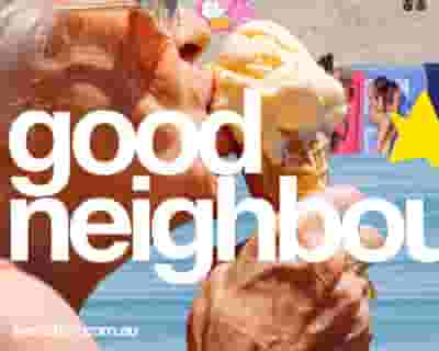 Good Neighbours tickets blurred poster image