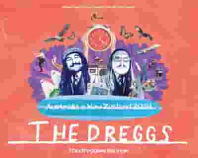 The Dreggs tickets blurred poster image