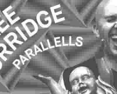 Lee Burridge, Parallells - De Marktkantine tickets blurred poster image