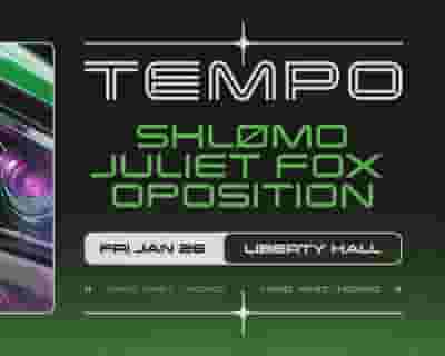 Tempo Sydney - Shlømo, Oposition and Juliet Fox tickets blurred poster image
