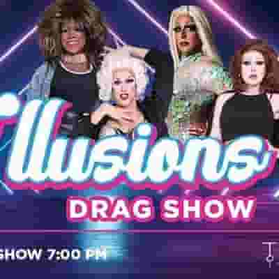 Illusions Drag Show blurred poster image